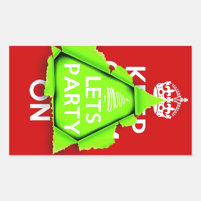 KEEP CALM? No way, Lets Party, it's Christmas Sticker