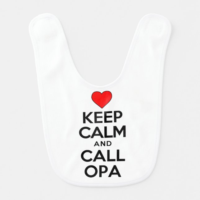 Keep Calm Opa Bib (Front)