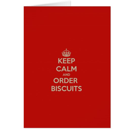 Keep  Calm & Order Biscuits Cards (Front)