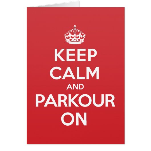 Keep Calm Parkour Greeting Note Card (Front)