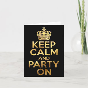 Keep Calm Party On Funny Saying Quote Party Humor Card