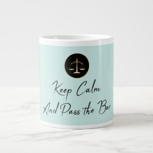 Keep Calm. Pass the Bar. Giant Coffee Mug