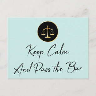 Keep Calm. Pass the Bar. Postcard