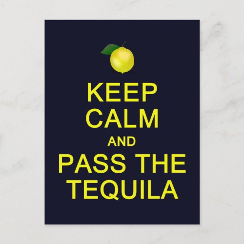 Keep Calm  Pass The Tequila postcard customize Postcard