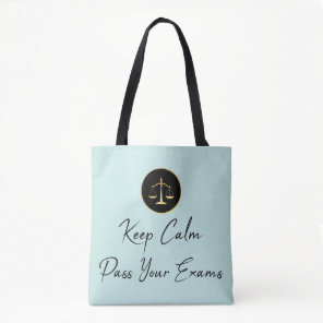 Keep Calm. Pass Your Exams Tote Bag