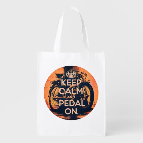 Keep calm  Pedal On Cycling Adventure  Grocery Bag