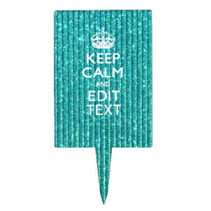 Keep Calm Personalized Text on Turquoise Cake Topper