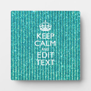 Keep Calm Personalized Text on Turquoise Plaque