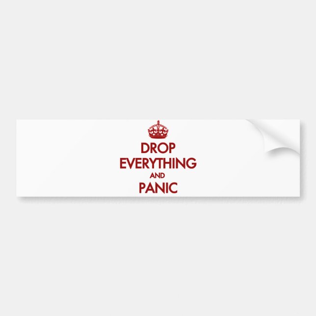 Keep Calm? Pfft! Bumper Sticker (Front)
