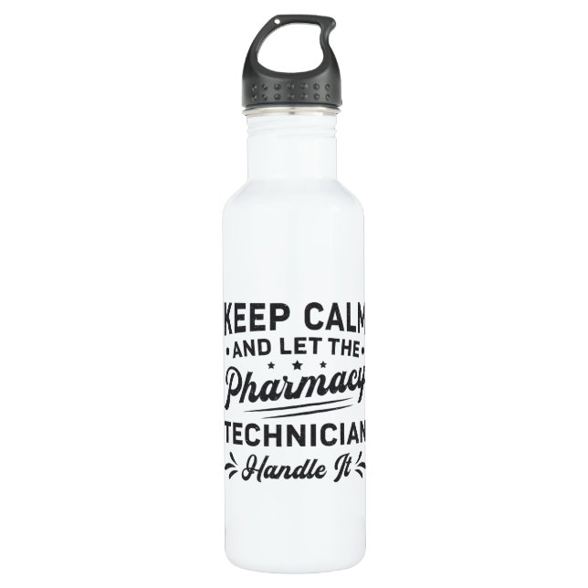 Keep Calm Pharmacy Technician Funny Pharmacist Stainless Steel Water Bottle (Front)