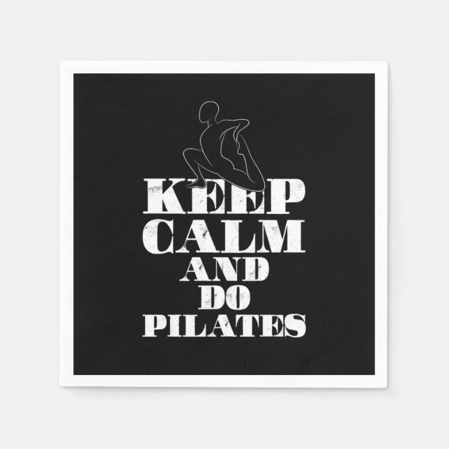 Keep Calm Pilates Relaxation Muscle Exercise Gift Napkins (Front)