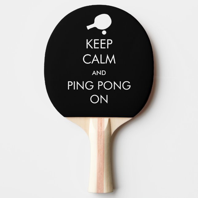 Keep Calm Ping Pong On Ping-Pong Paddle (Front)