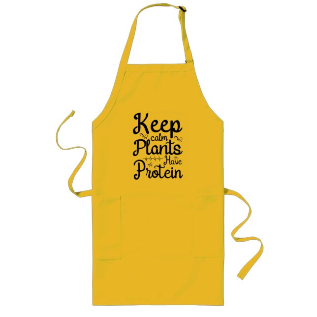 Keep Calm, Plants have Protein Long Apron (Front)