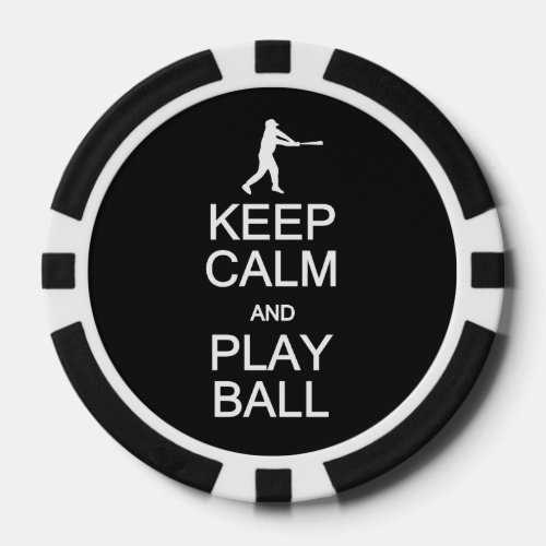 Keep Calm  Play Ball custom poker chips