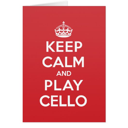 Keep Calm Play Cello Greeting Note Card (Front)