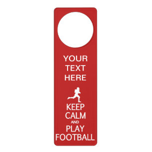 Keep Calm & Play Football custom door hanger