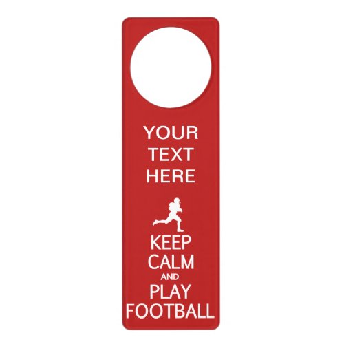 Keep Calm  Play Football custom door hanger