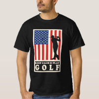 Keep Calm & Play Golf T-Shirt