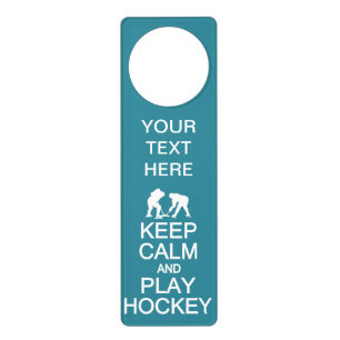 Keep Calm & Play Hockey custom door hanger