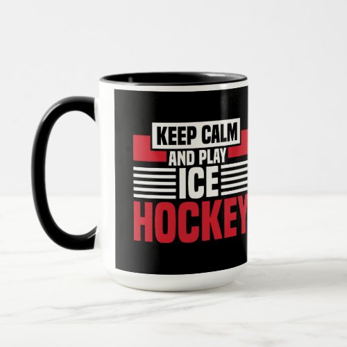 Keep Calm Play Hockey Mug