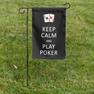 KEEP CALM & PLAY POKER GARDEN FLAG