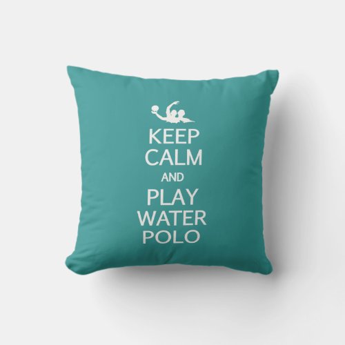 Keep Calm  Play Water Polo custom pillow