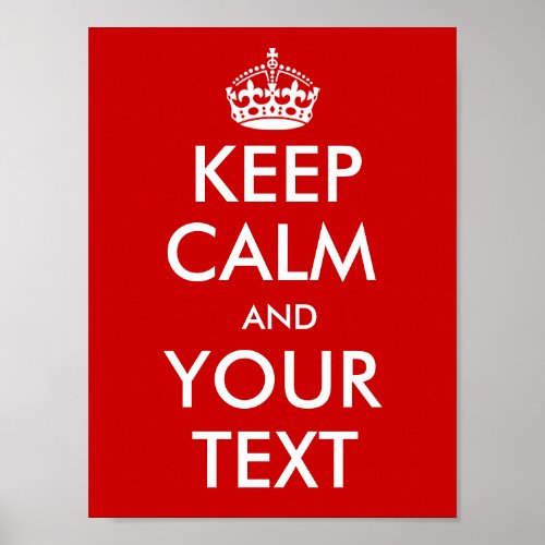 Keep Calm Posters  Customizable background color