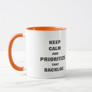 Keep calm prioritize backlog mug for agile scrum