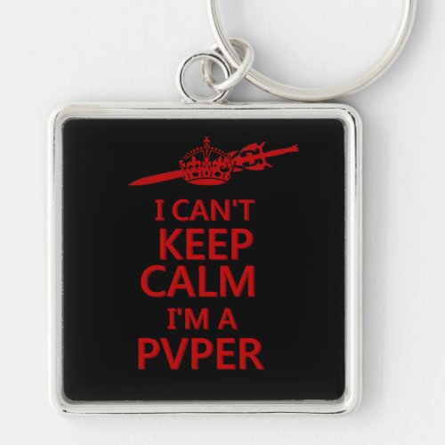 Keep Calm PVP Gamer Key Chain