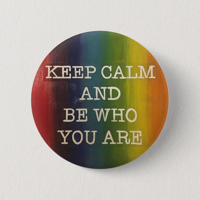 Keep Calm Rainbow Pride Button (Front)