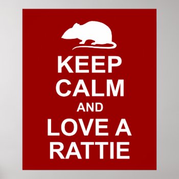 Keep Calm Rat Lover's Poster by kathysprettythings at Zazzle