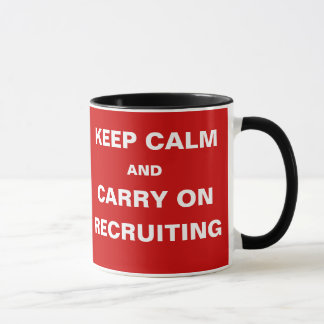 Keep Calm Recruiting Funny Recruitment Slogan Gift Mug