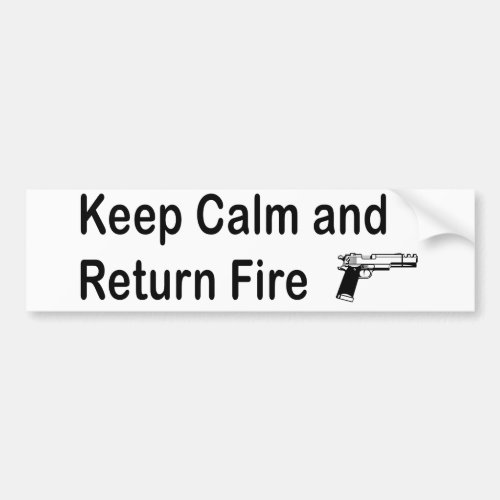 Keep Calm Return Fire Handgun Bumper Sticker