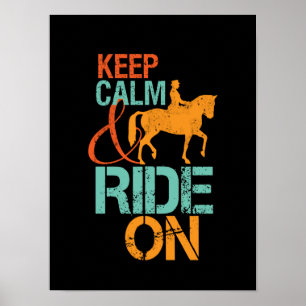 Keep Calm Ride On Horseback Riding Horse Rider Poster