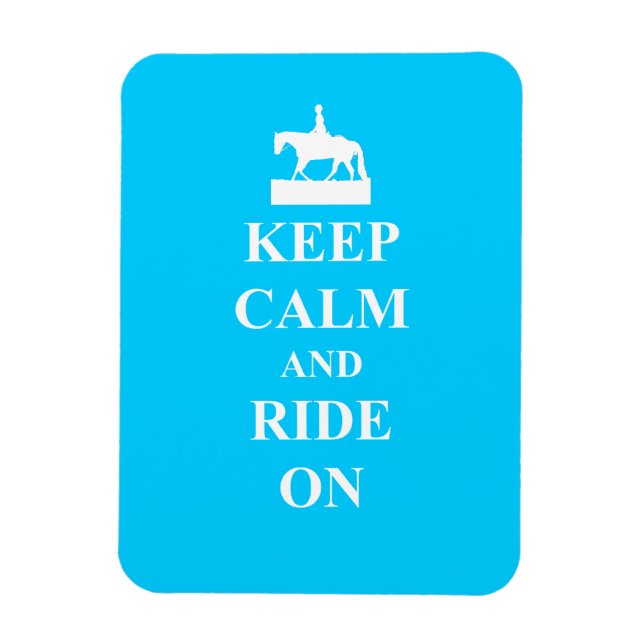 Keep calm & ride on (light blue) magnet (Vertical)