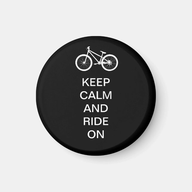 Keep Calm Ride On Magnet (Front)