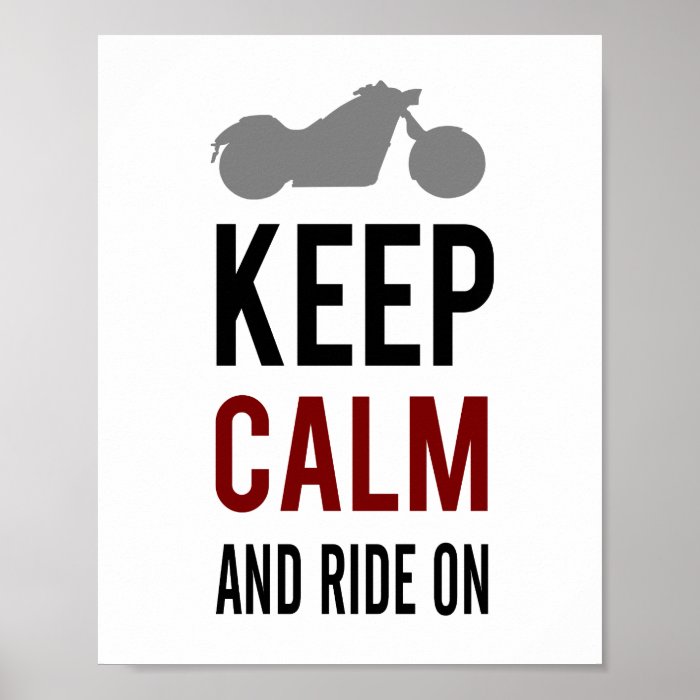 Keep Calm Ride (standard picture frame size) Poster