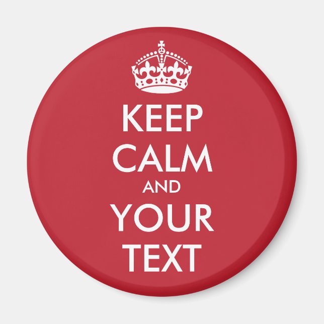 Keep Calm Round Magnet - personalized text (Front)