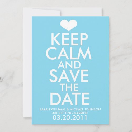 Keep Calm &amp; Save the Date