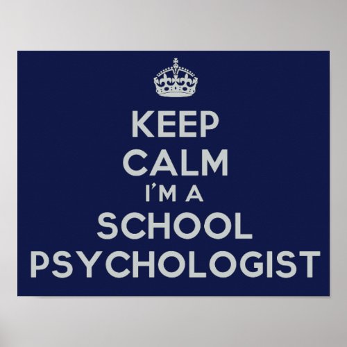 Keep Calm School Psychologists Office Poster