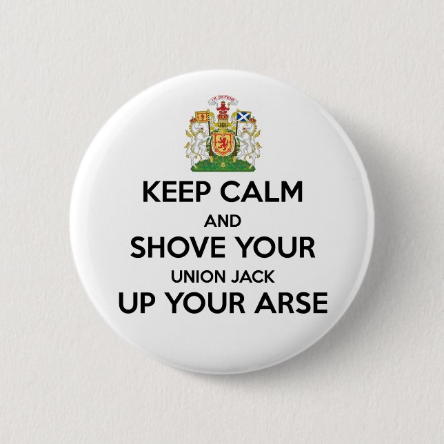 Keep Calm Scot Indy Badge Button (Front)