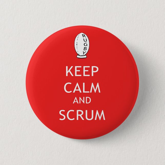 Keep Calm & Scrum Button (Front)
