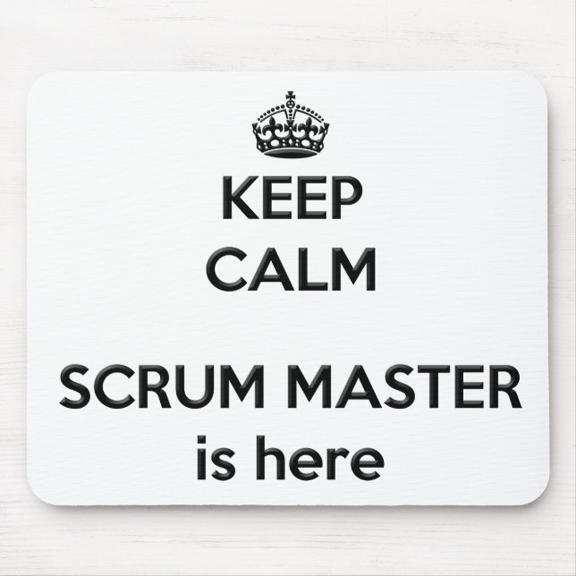 Keep Calm Scrum Master Mousepad (Front)