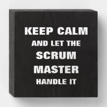 Keep calm scrum master sign for the agile office
