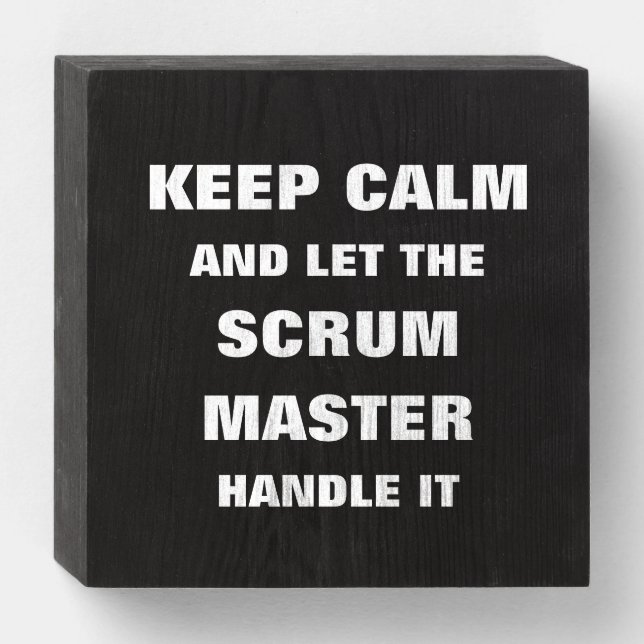 Keep calm scrum master sign for the agile office (Front Horizontal)