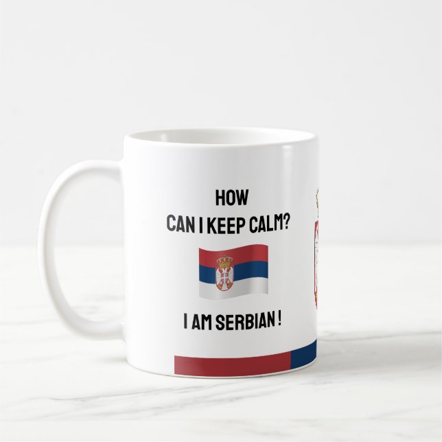 Keep Calm Serbia & Funny Text, Serbian Flag Coffee Mug (Left)