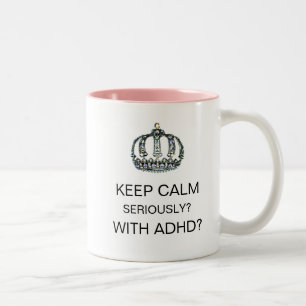 "KEEP CALM - SERIOUSLY - WITH ADHD?" Two-Tone COFF Two-Tone Coffee Mug