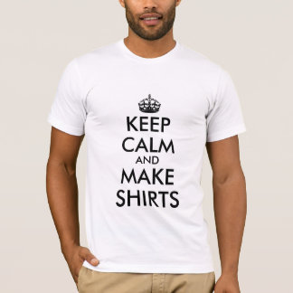 Keep Calm Shirts