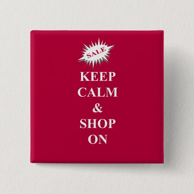 "keep calm & shop on" button (Front)
