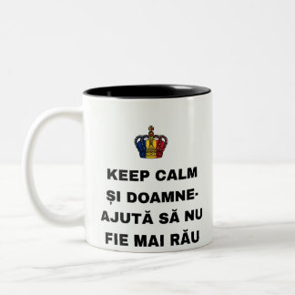 KEEP CALM ȘI DOAMNE-AJUTĂ SĂ NU FIE MAI RĂU Two-Tone COFFEE MUG